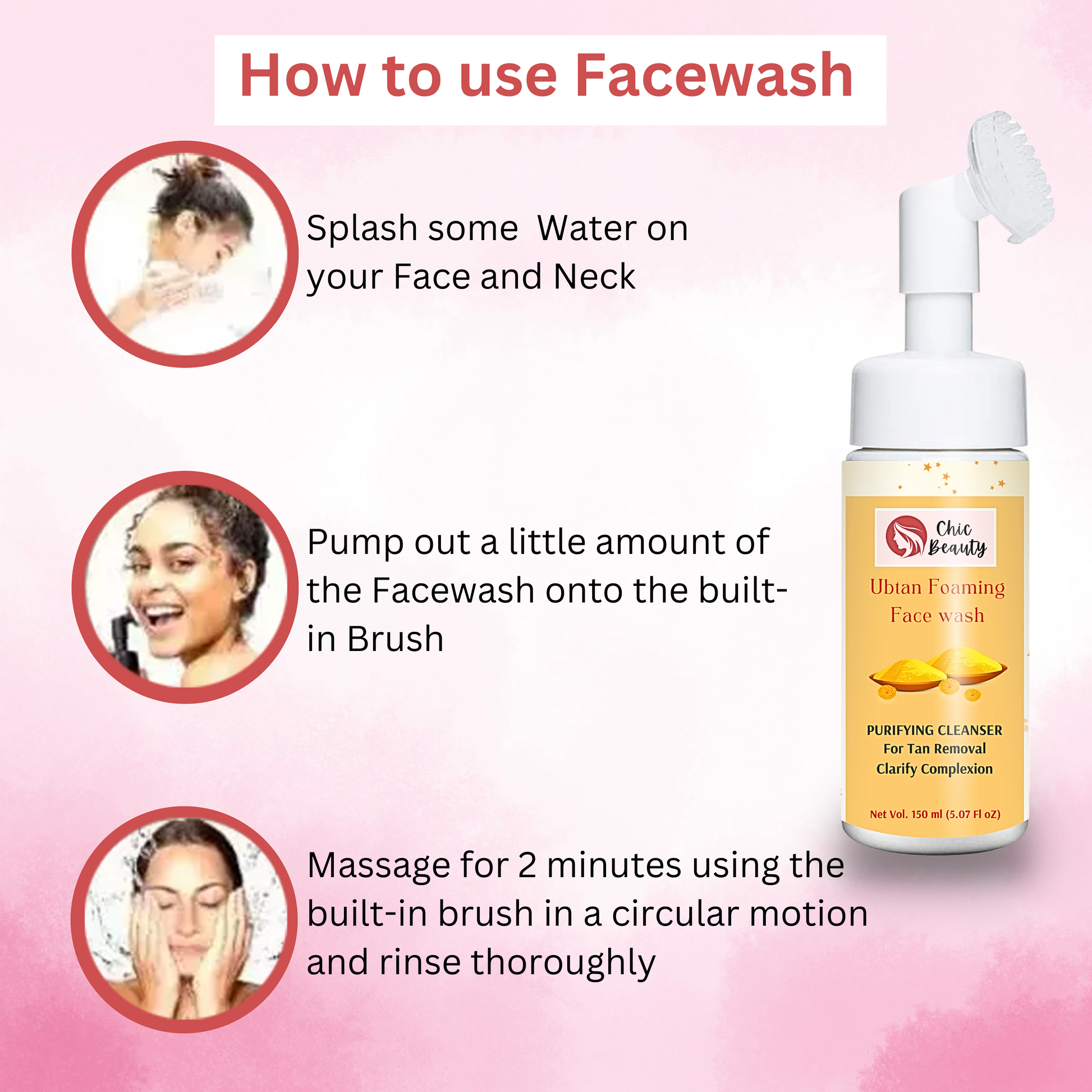 Chic Beauty Foaming Face Wash Combo with Built-in Silicone Brush (Rice Foaming Face Wash 150ml + Ubtan Foaming Face Wash 150ml + Skin Brightening Foaming Face Wash 150ml) - Chic Beauty